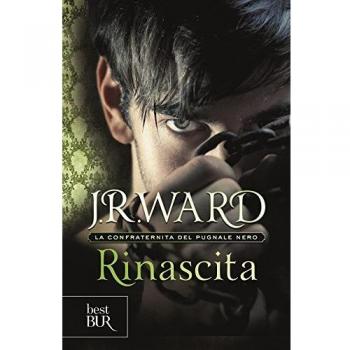 Rinascita. La confraternita del pugnale nero (Vol. 10)