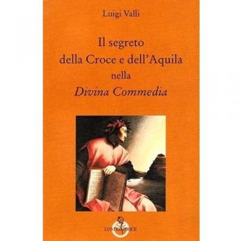 Il segreto della croce e dell'aquila nella Divina Commedia