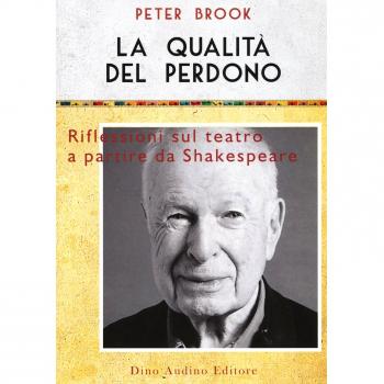 La qualità del perdono. Riflessioni sul teatro a partire da Shakespeare