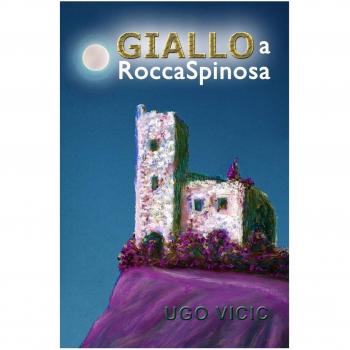 Giallo a Rocca Spinosa