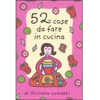 52 cose da fare in cucina. Carte