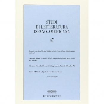 Studi di letteratura ispano-americana. Ediz. italiana e spagnola (Vol. 47)