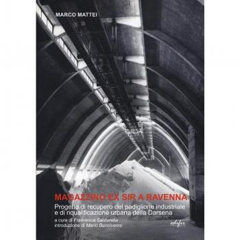 Magazzino ex SIR a Ravenna. Progetto di recupero del padiglione industriale e di riqualificazione urbana della Darsena