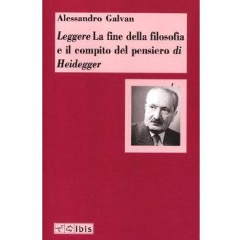 Leggere «La fine della filosofia e il compito del pensiero» di Heidegger