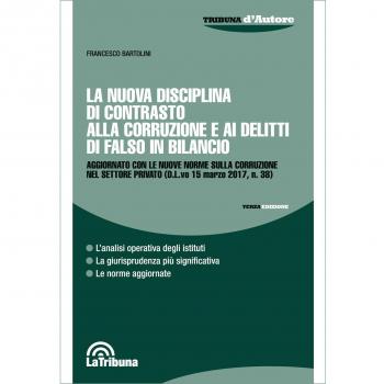 La nuova disciplina di contrasto alla corruzione e i delitti di falso in bilancio