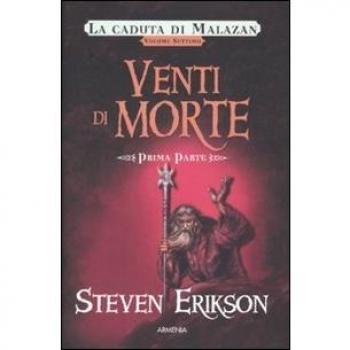 Venti di morte. Una storia tratta dal libro Malazan dei Caduti