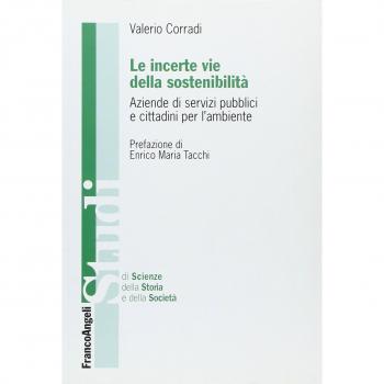 Le incerte vie della sostenibilità. Aziende di servizi pubblici e cittadini per l'ambiente