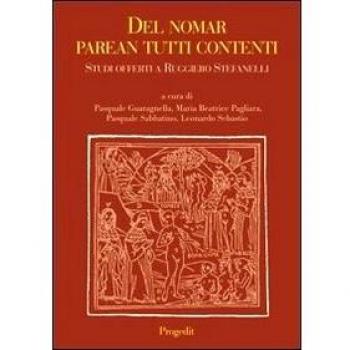 «Del nomar parean tutti contenti». Studi offerti a Ruggiero Stefanelli