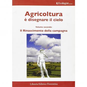L'ecologist italiano. Il rinascimento della campagna (Vol. 8)