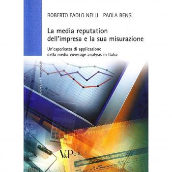 La media reputation dell'impresa e la sua misurazione. Un'esperienza di applicazione della media coverage analysis in Italia