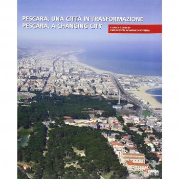 Pescara, una città in trasformazione-Pescara, a changing city