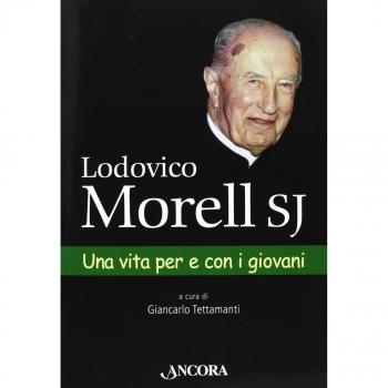 Lodovico Morell SJ. Una vita per e con i giovani