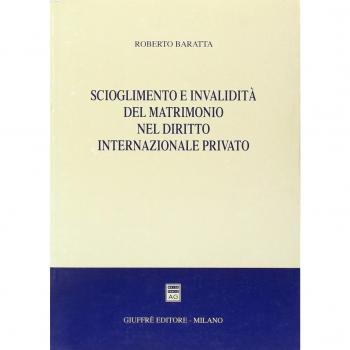 Scioglimento E Invalidita' Del Matrimonio Nel Diritto Internazionale