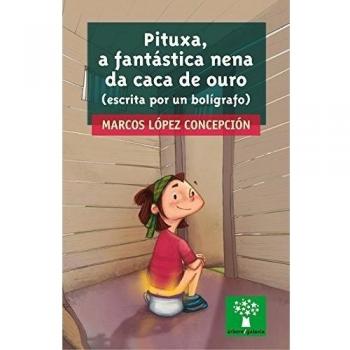 Pituxa, a fantástica nena da caca de ouro