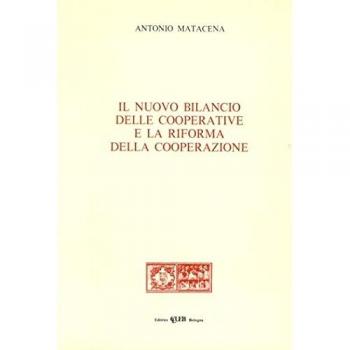 Il nuovo bilancio delle cooperative e la riforma della cooperazione