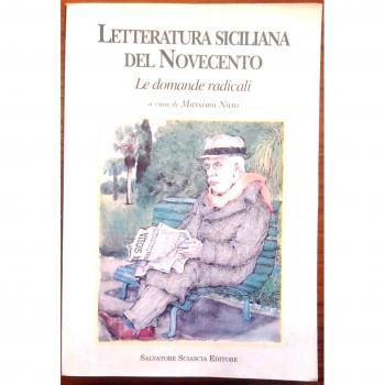 Letteratura siciliana del Novecento. Le domande radicali