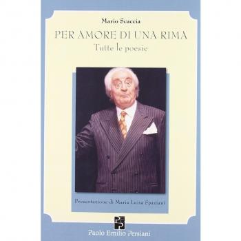 Per amore di una rima. Tutte le poesie