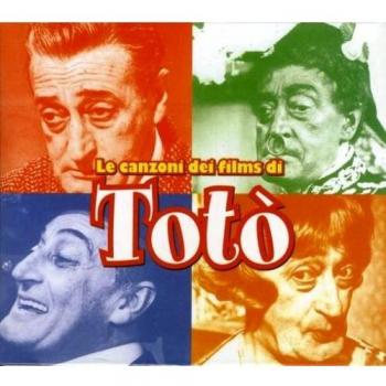 Le Canzoni Dei Film Di Toto'