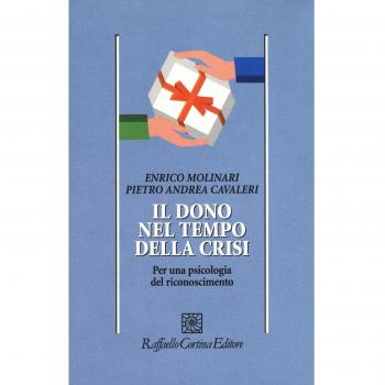 Il dono nel tempo della crisi. Per una psicologia del riconoscimento