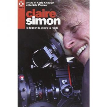 Claire Simon. La leggenda dietro la realtà