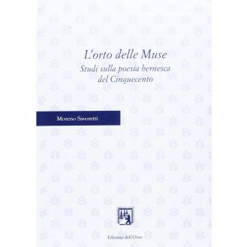 L'orto delle muse. Studi sulla poesia bernesca del cinquecento