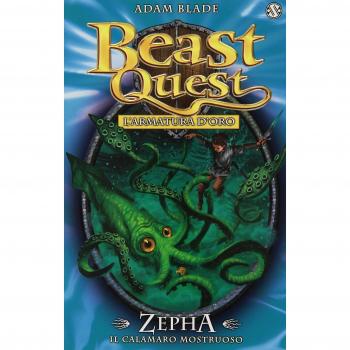Zepha. Il calamaro mostruoso. L'armatura d'oro. Beast Quest (Vol. 7)