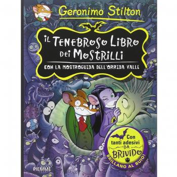 Il tenebroso libro dei Mostrilli. Con la mostroguida dell'Orrida Valle. Con adesivi