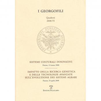 Sistemi colturali innovativi. Impatto della ricerca genetica e delle tecnologie avanzate sull'evoluzione dei sistemi agrari