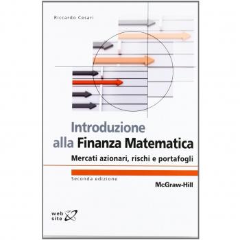 Introduzione alla finanza matematica. Mercati azionari, rischi e portafogli