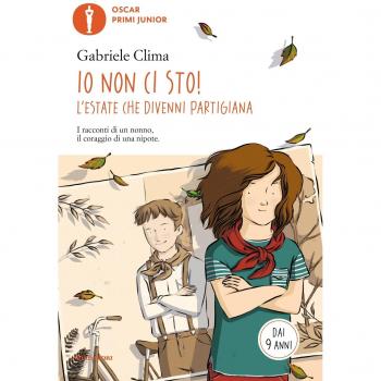 Io non ci sto! L'estate che divenni partigiana