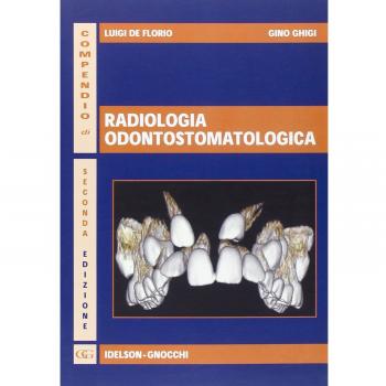Compendio di radiologia odontostomatologica