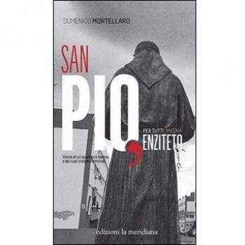 San Pio, per tutti ancora Enziteto. Storia di un quartiere barese e dei suoi sistemi criminali