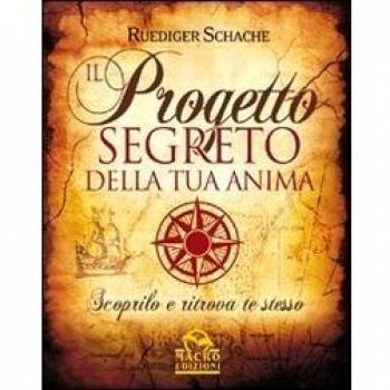 Il progetto segreto della tua anima