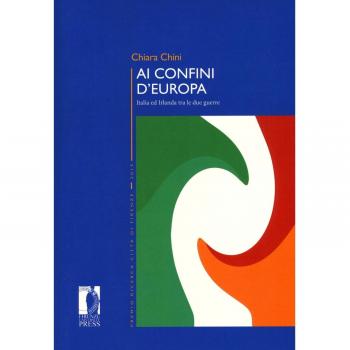 Ai confini d'Europa. Italia ed Irlanda tra le due guerre