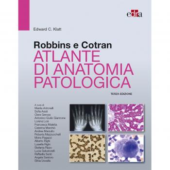 Robbins e Cotran. Atlante di anatomia patologica