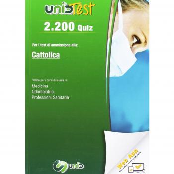 2.200 quiz. Per il test di ammissione all'Università Cattolica. Valido per i corsi di laurea in: medicina, odontoiatria e professioni sanitarie. Con Contenuto digitale (fornito elettronicamente)