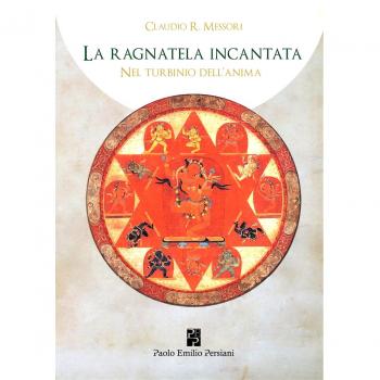 Nel turbinio dell'animo. La ragnatela incantata (Vol. 2)