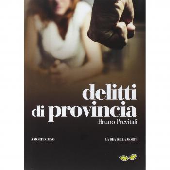 Delitti di provincia: A morte Caino-La dea della morte