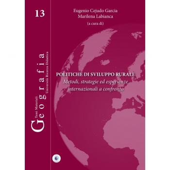 Politiche di sviluppo rurale. Metodi, strategie ed esperienze internazionali a confronto