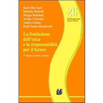 La fondazione dell'etica e la responsabilità per il futuro