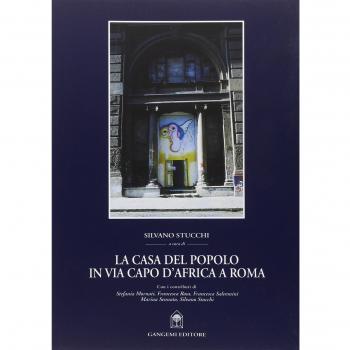 La casa del Popolo in via Capo d'Africa a Roma