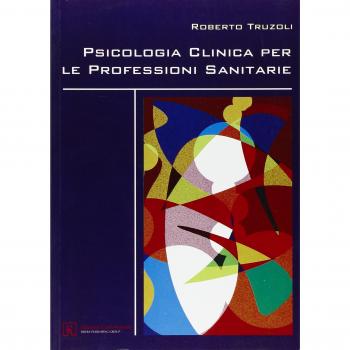 Psicologia clinica per le professioni sanitarie