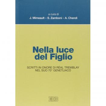 Nella luce del figlio. Scritti in onore di Réal Tremblay nel suo 70° genetliaco