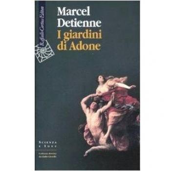 I giardini di Adone. La mitologia dei profumi e degli aromi in Grecia