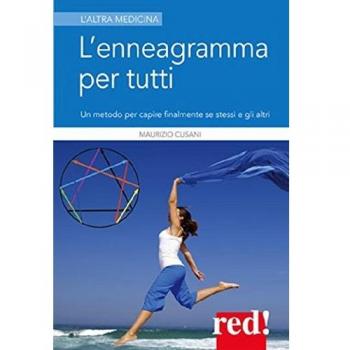 L’enneagramma per tutti: Un metodo per capire finalmente se stessi e gli altri
