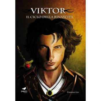 Viktor. Il ciclo della rinascita. Con segnalibro (Vol. 1)