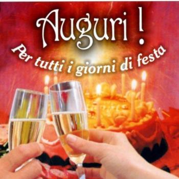 Auguri! Per Tutti I Giorni Di Festa