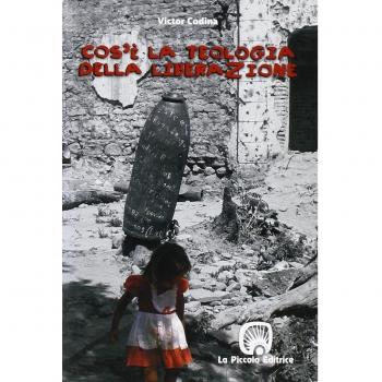 Cos'è la teologia della liberazione