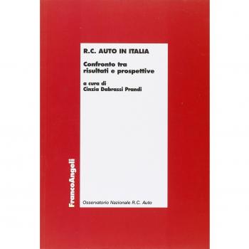 R.C. auto in Italia. Confronto tra risultati e prospettive