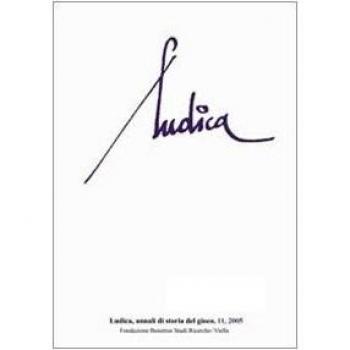 Ludica. Annali di storia e civiltà del gioco (Vol. 11)